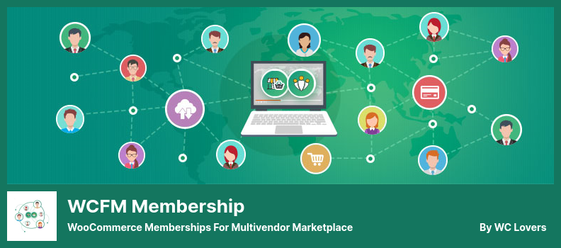 WCFM Membership Plugin - WooCommerce-Mitgliedschaften für Multivendor Marketplace