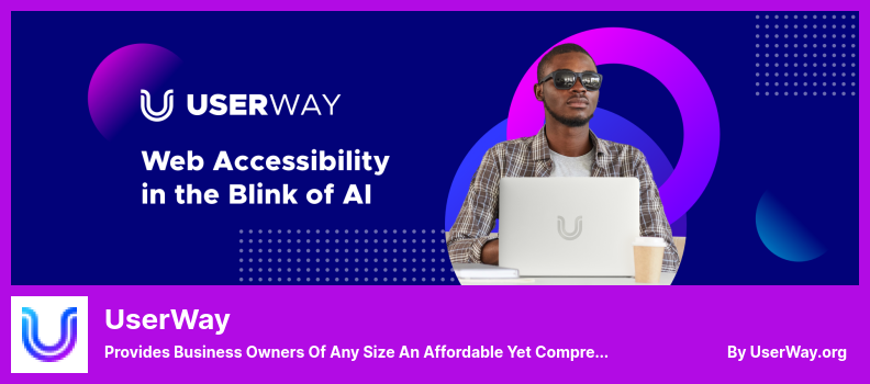 Plugin UserWay - Memberikan Solusi Aksesibilitas yang Terjangkau Namun Komprehensif kepada Pemilik Bisnis