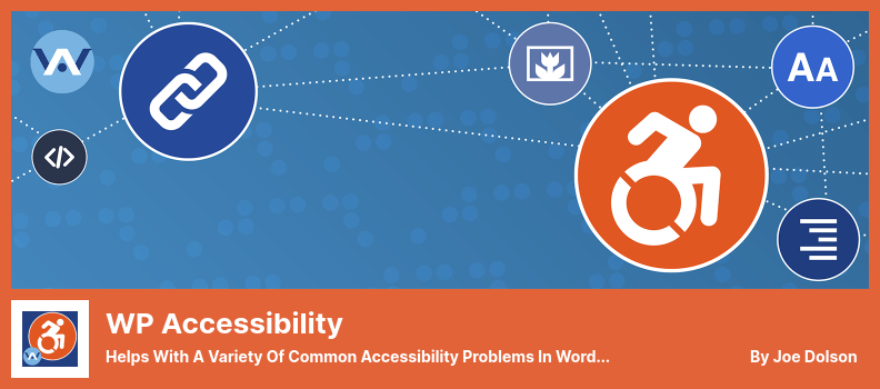 WP Accessibility Plugin - يساعد في مجموعة متنوعة من مشكلات الوصول الشائعة في سمات WordPress