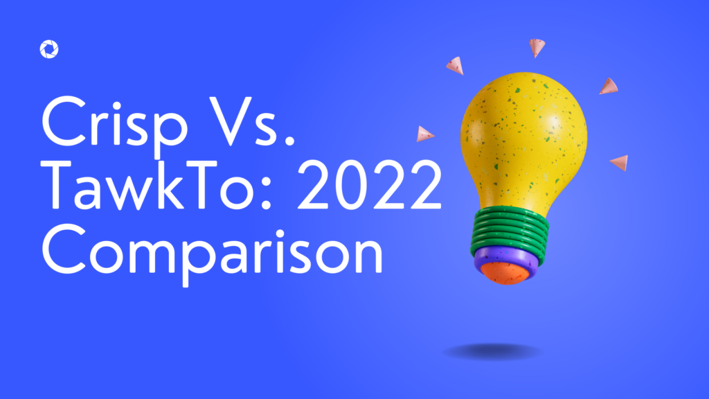 crisp-vs-tawkto-2022-comparison-article.jpg