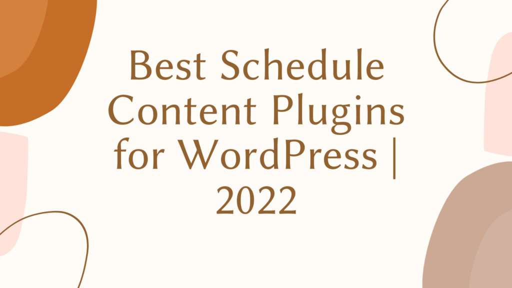 best-schedule-content-plugins-for-wordpress-2022-article.jpg