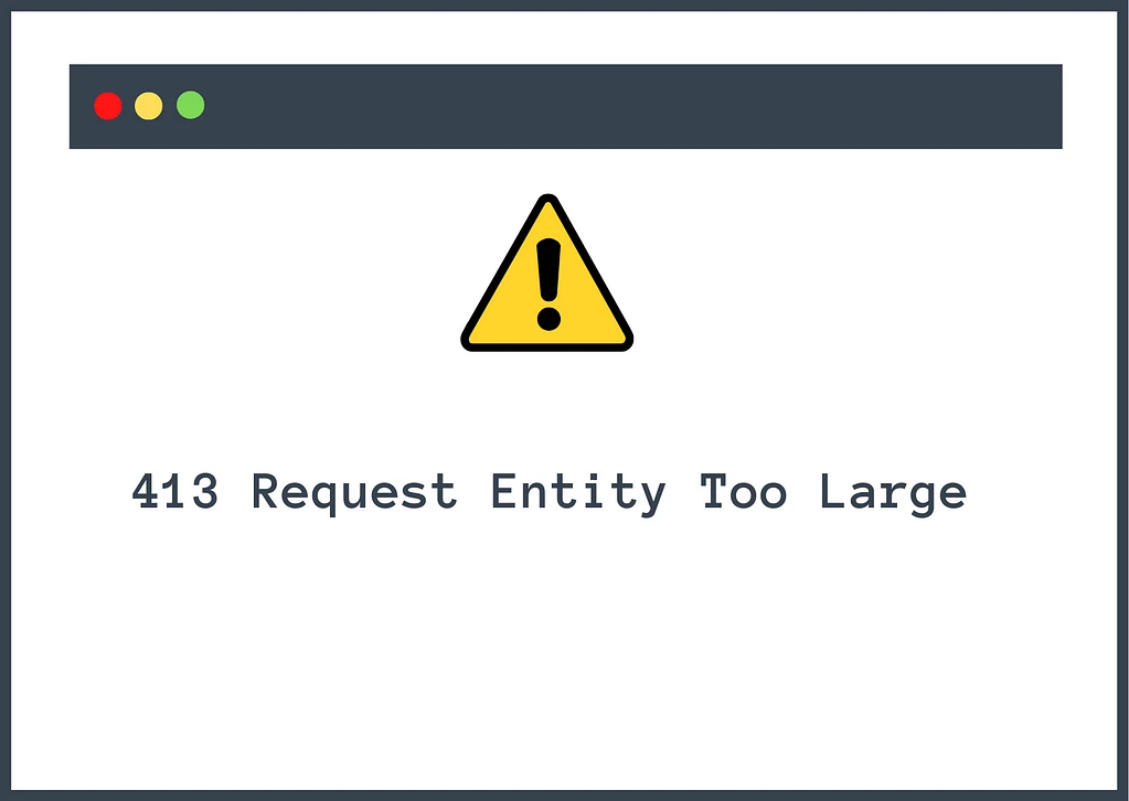 413 Слишком большой объект запроса.