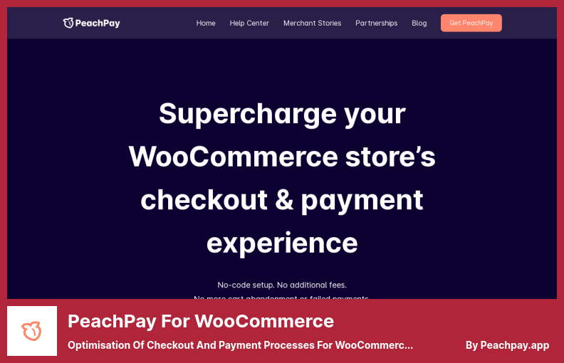 WooCommerce Eklentisi için PeachPay - WooCommerce için Ödeme ve Ödeme İşlemlerinin Optimizasyonu