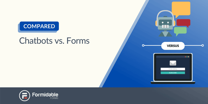 Chatbot vs Forms