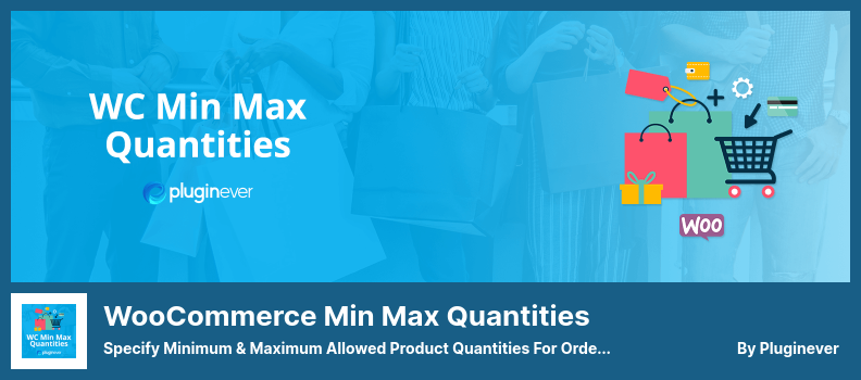 WooCommerce Min Max Quantities Eklentisi - Siparişler için Minimum ve Maksimum İzin Verilen Ürün Miktarlarını Belirtin