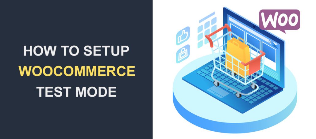 WooCommerce Test Modu Nasıl Kolayca Kurulur