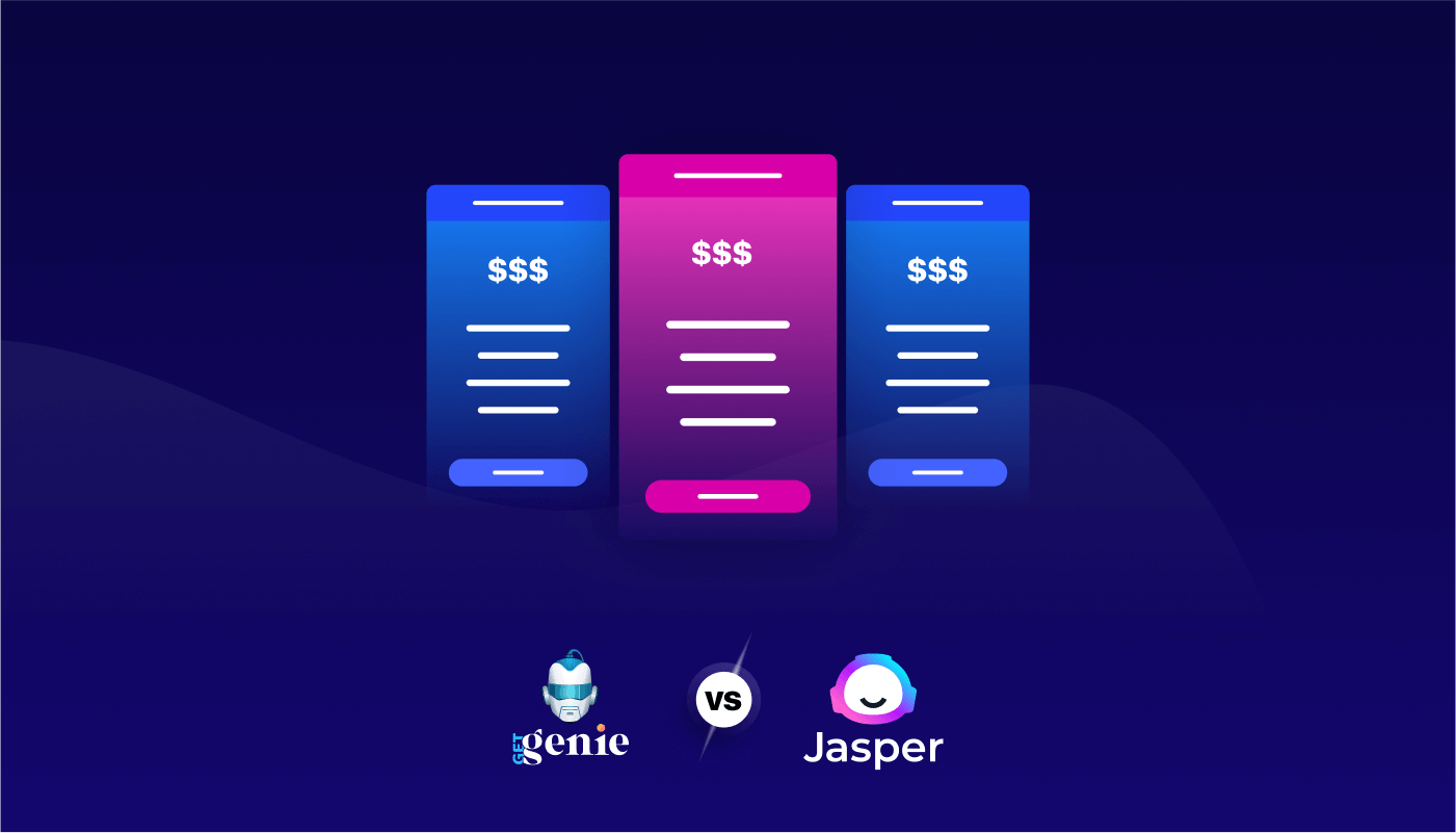 Jasper ve Getgenie AI Fiyatlandırması