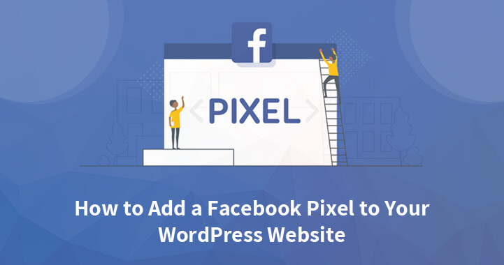 WordPress Web Sitenize Facebook Piksel Nasıl Eklenir?