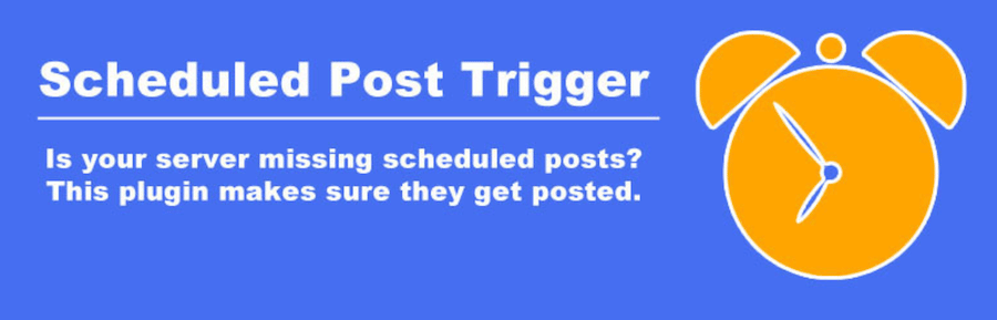 Schedule Post Trigger 插件。