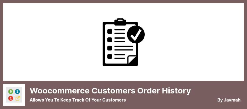 Woocommerce Customers Order History Plugin - 顧客を追跡できます