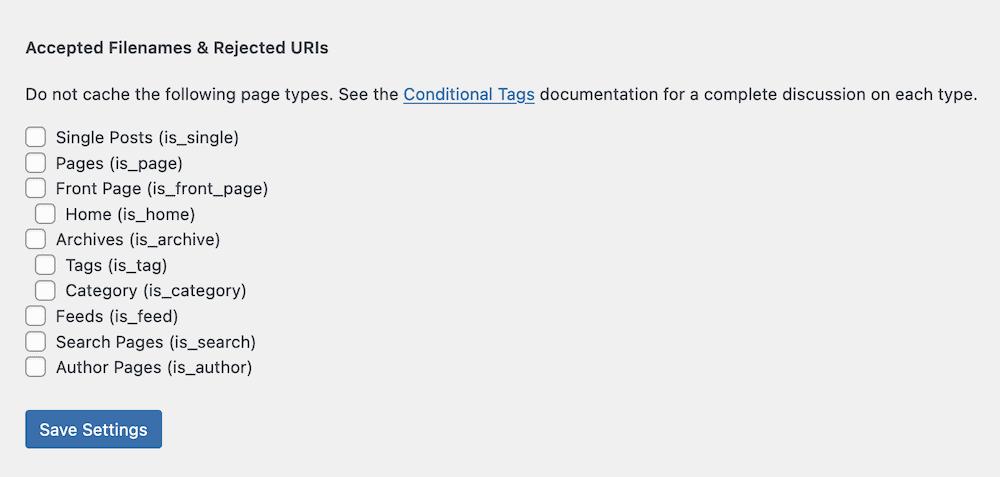 WP Super Cache 中的 Accepted Filenames & Rejected URIs 選項。