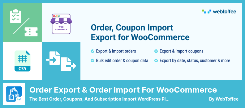 Export de comandă și import de comandă pentru pluginul WooCommerce - Cel mai bun plugin WordPress de import pentru comandă, cupoane și abonament