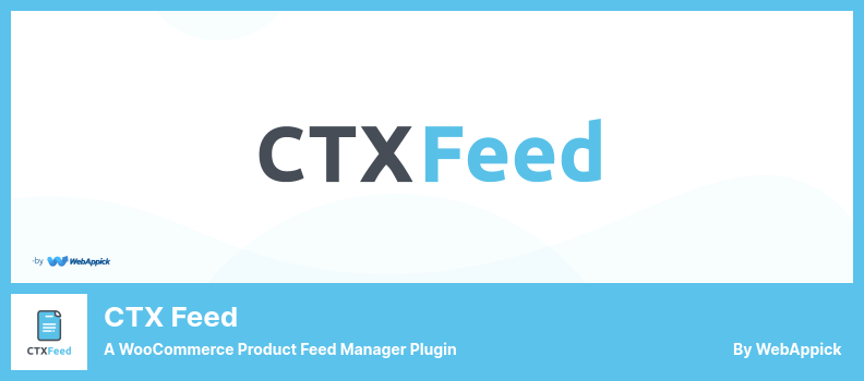 Plugin CTX Feed - Un plug-in WooCommerce Product Feed Manager