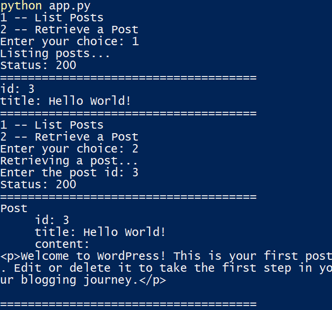 ลองใช้ตัวเลือกที่ 1 เพื่อดูรายการโพสต์ที่แอป Python เรียกค้น และตัวเลือกที่ 2 เพื่อเลือกโพสต์