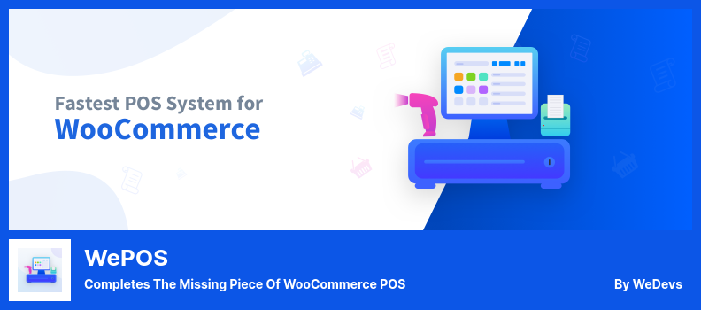 Плагин wePOS — дополняет недостающую часть WooCommerce POS