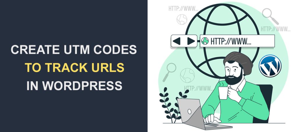 Cómo crear códigos UTM para rastrear sus URL en WordPress