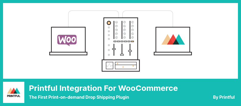 Integrazione stampata per WooCommerce Plugin - Il primo plug-in di drop shipping Print-on-demand