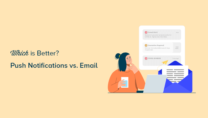 Pemberitahuan Push vs Email: Mana yang Lebih Baik? (Pro dan kontra)