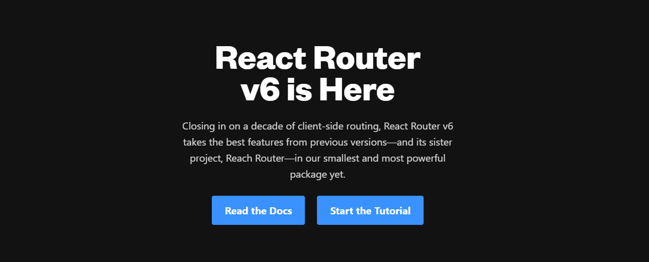 Mostrando uma página mencionando 'React Router v6 is Here' na parte superior e uma breve descrição abaixo com dois botões