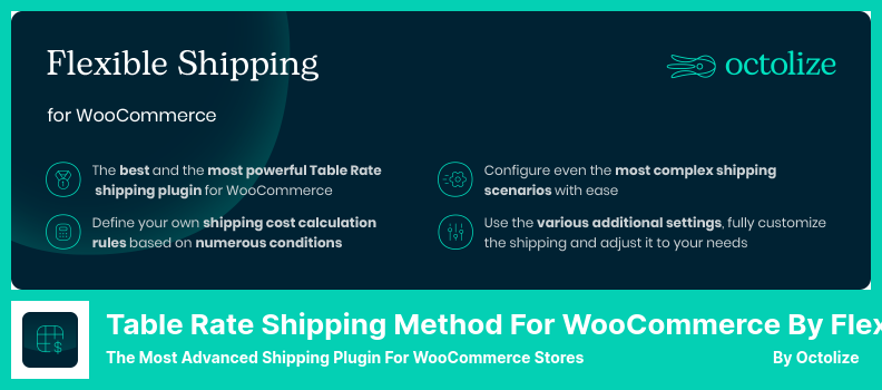 Método de envío de tarifa de tabla por complemento de envío flexible: el complemento de envío más avanzado para tiendas WooCommerce