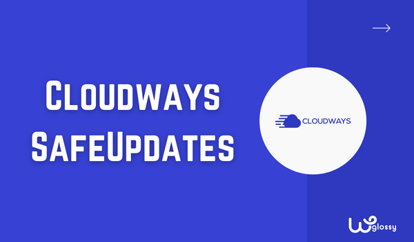 Cloudways- Safeupdates