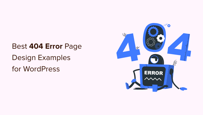 En iyi WordPress 404 hata sayfası tasarım örnekleri