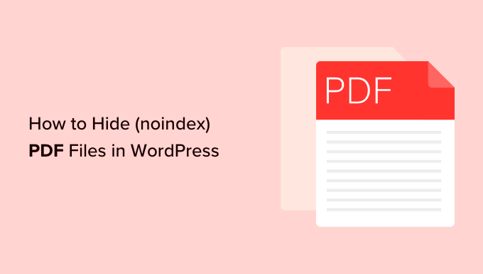 Jak ukryć (Noindex) pliki PDF w WordPress