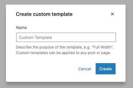 WordPress создает запрос на создание пользовательского шаблона, показывая имя для ввода, кнопку отмены и создания