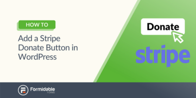 วิธีเพิ่มปุ่มบริจาค Stripe ใน WordPress