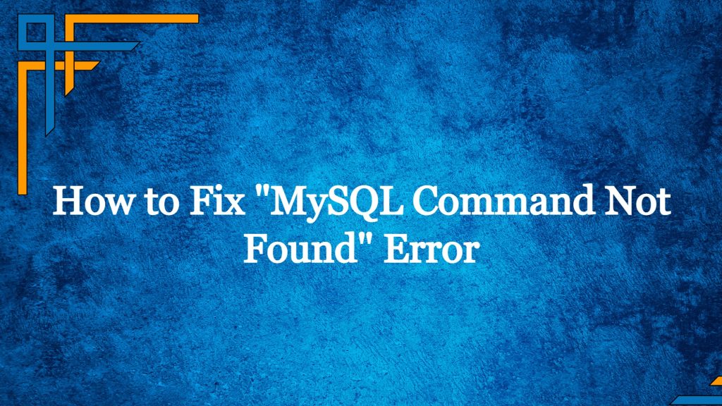 comando mysql no encontrado