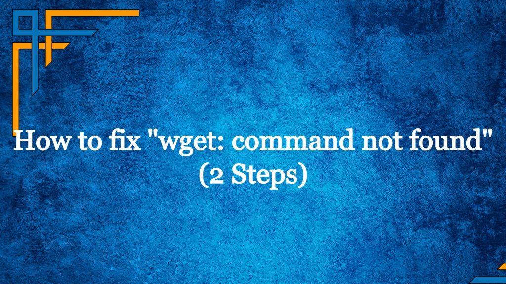 wget : commande introuvable