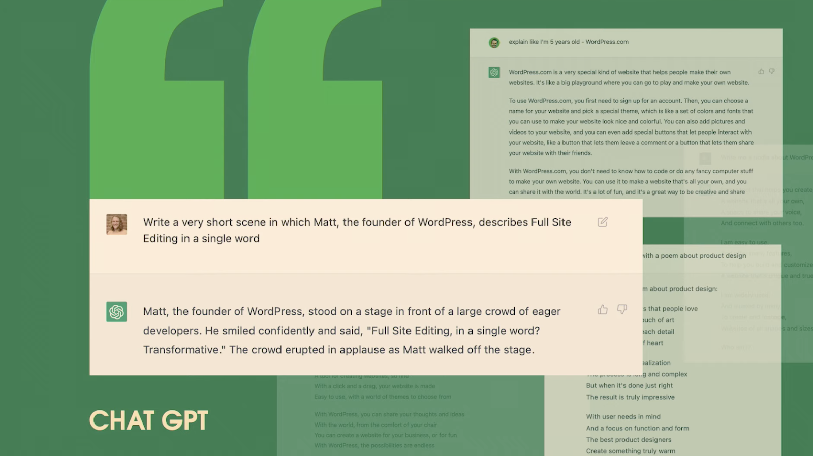 Mensaje de GPT del chat que dice: "Escribe una escena muy corta en la que Matt, el fundador de WordPress, describa la edición completa del sitio en una sola palabra". La respuesta dice: "Matt, el fundador de WordPress, se paró en un escenario frente a un gran multitud y entusiastas desarrolladores. Sonrió con confianza y dijo: "¿Edición completa del sitio, en una sola palabra? Transformador". La multitud estalló en aplausos cuando Matt salió del escenario.