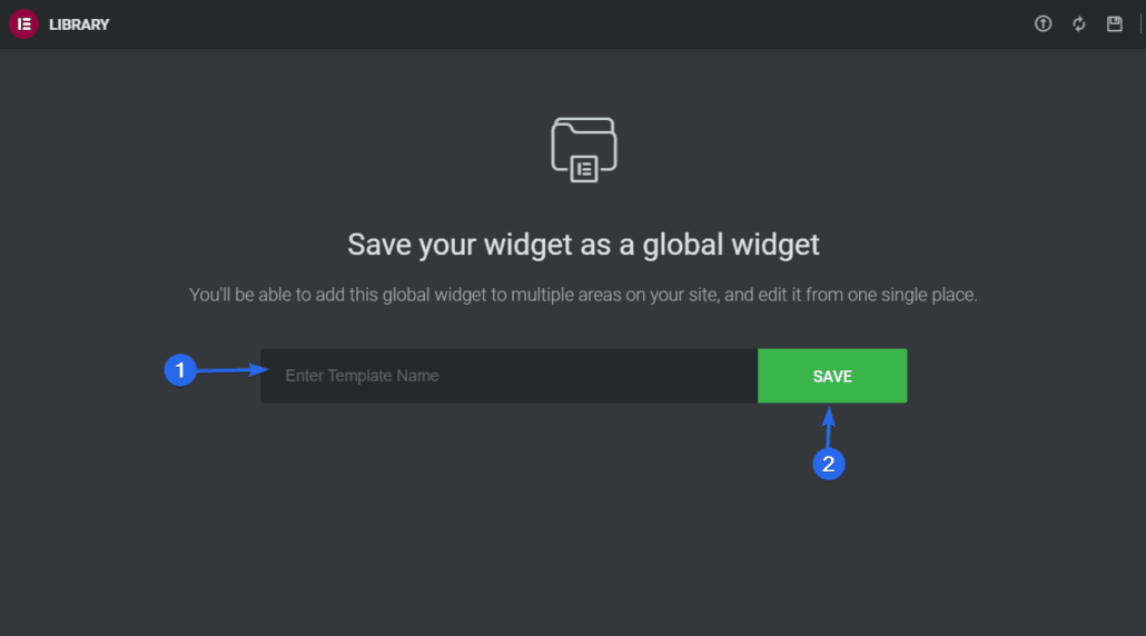 Inserisci il nome per il widget globale e salva