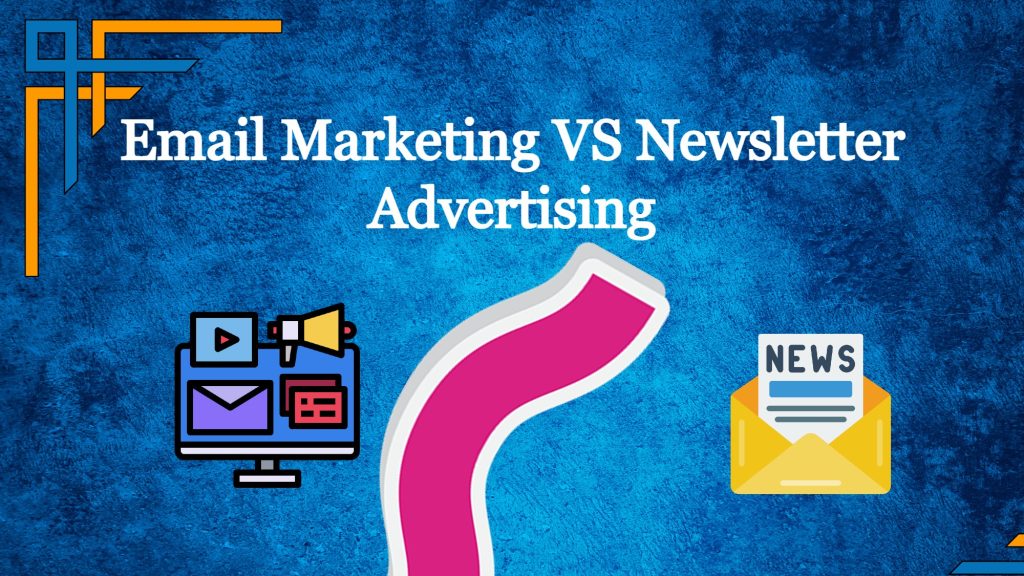 Email Marketing VS Newsletter Pubblicità