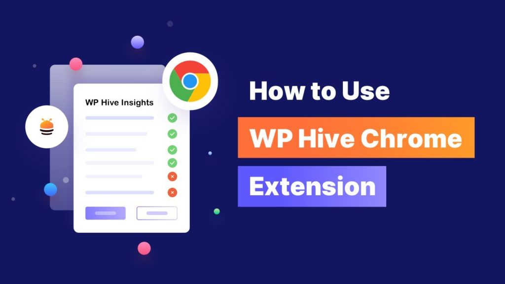 Extension WP Hive pour Chrome