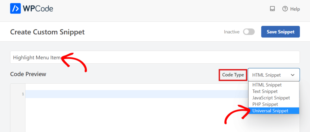 Kod Türü olarak Universal Snippet'i seçin