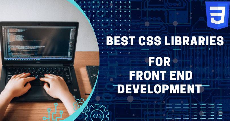 ไลบรารี CSS ที่ดีที่สุดสำหรับการพัฒนาส่วนหน้า