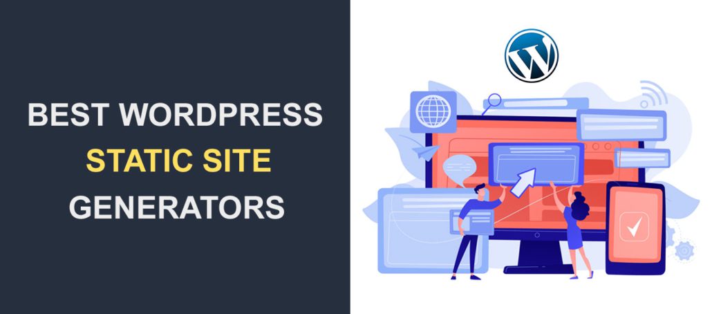 6 meilleurs générateurs de sites statiques WordPress