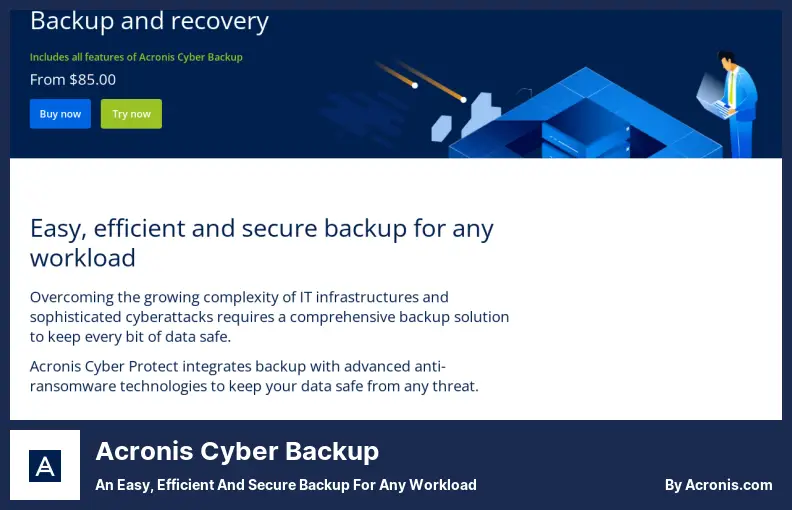 Acronis Cyber ​​Backup – Ein einfaches, effizientes und sicheres Backup für jeden Workload