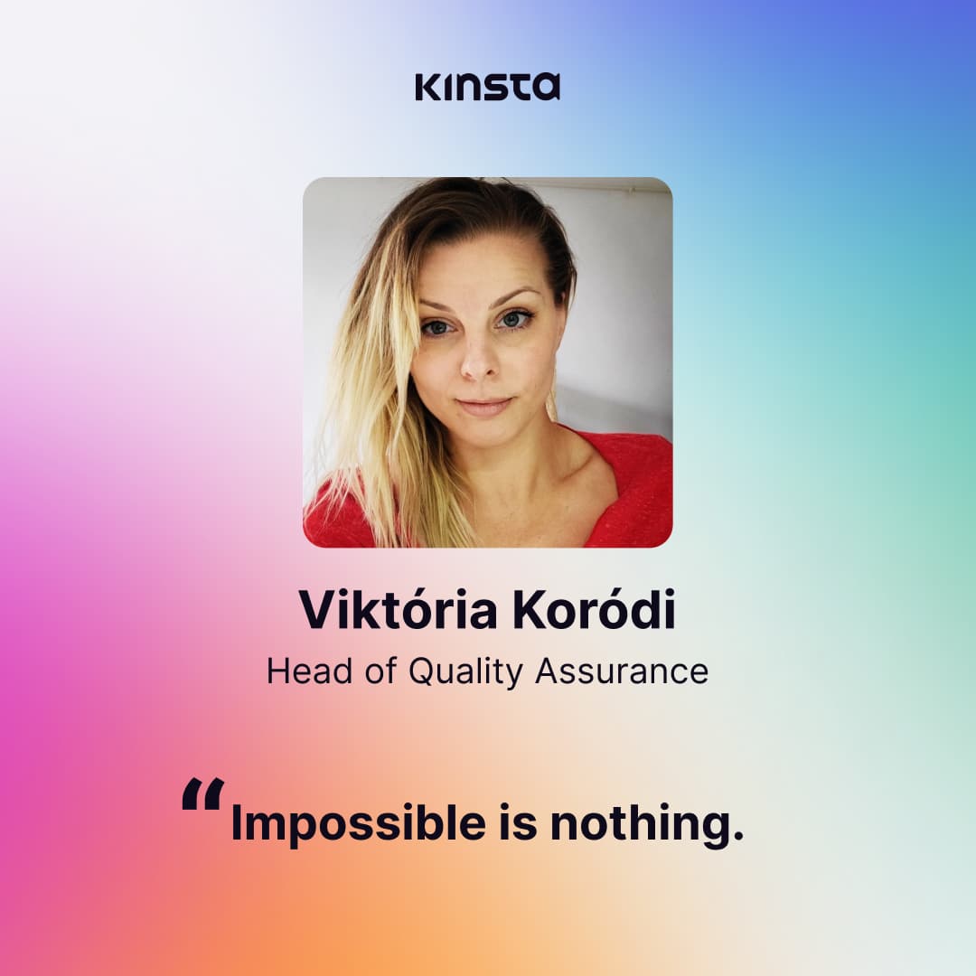 Viktoria Korodi, directora de control de calidad de Kinsta