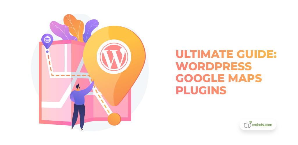 WordPress Google Haritalar Eklentileri için Nihai Kılavuz