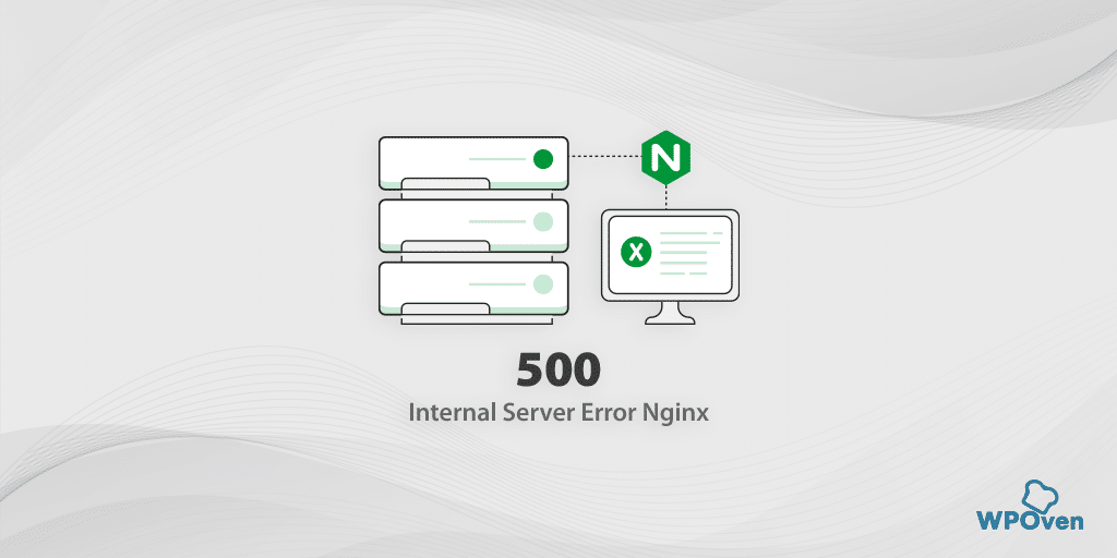 Cómo reparar el error Bad Gateway NGINX Métodos WPADE