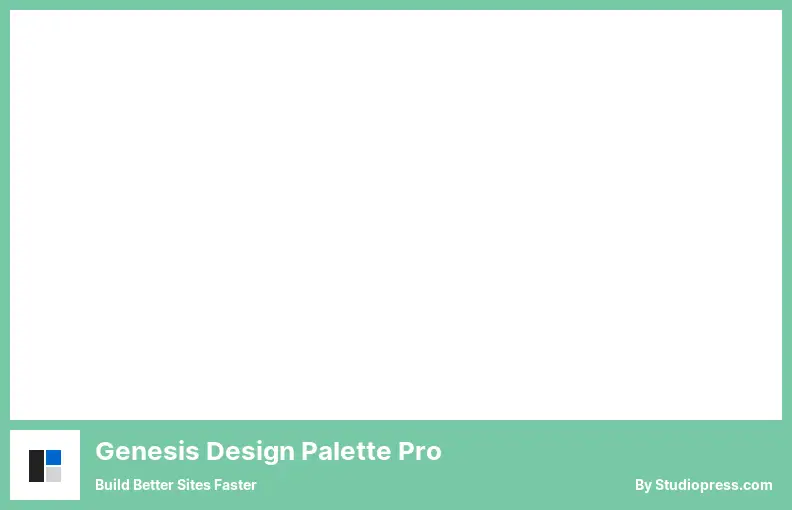 ปลั๊กอิน Genesis Design Palette Pro - สร้างไซต์ที่ดีขึ้นเร็วขึ้น