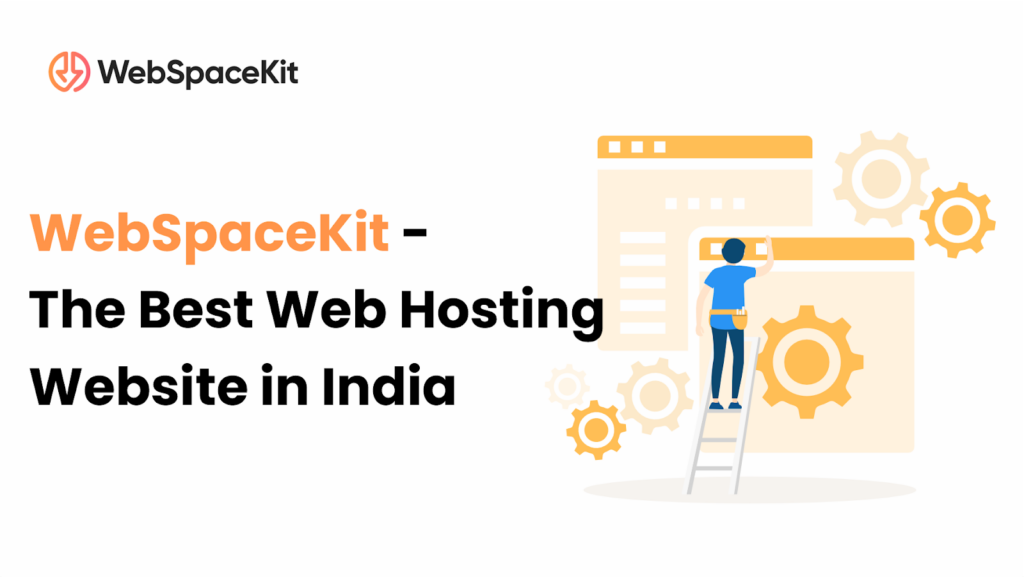 Warum ist WebSpaceKit der beste Webhosting-Anbieter in Indien?