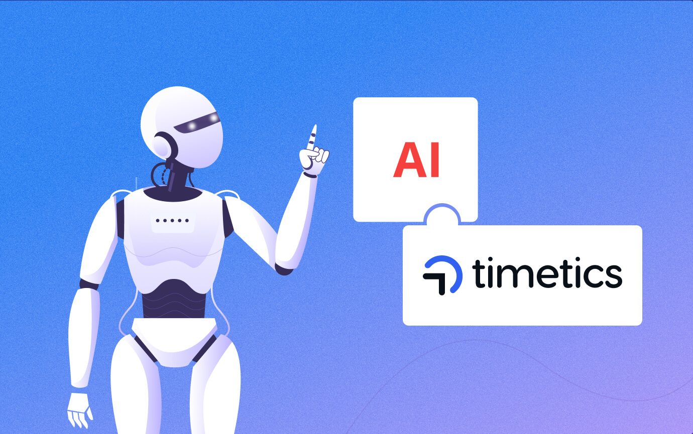 Timetics'in AI entegrasyonu