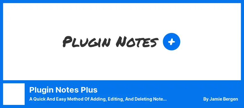 Plugin Notes Plus Plugin - um método rápido e fácil de adicionar, editar e excluir notas