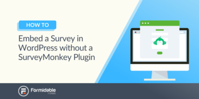 Bir SurveyMonkey'i SurveyMonkey Eklentisi Olmadan WordPress'e Yerleştirin