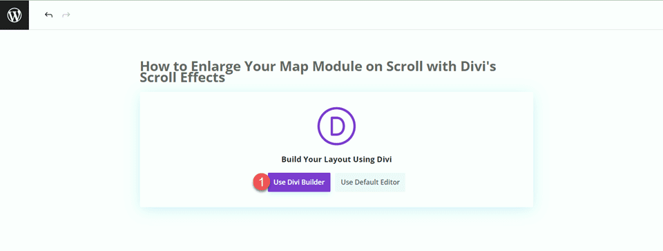 Divi Agrandir la carte sur le défilement avec des effets de défilement Utiliser Builder