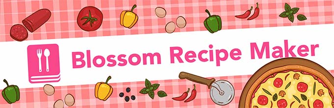 Blossom Recipe Maker