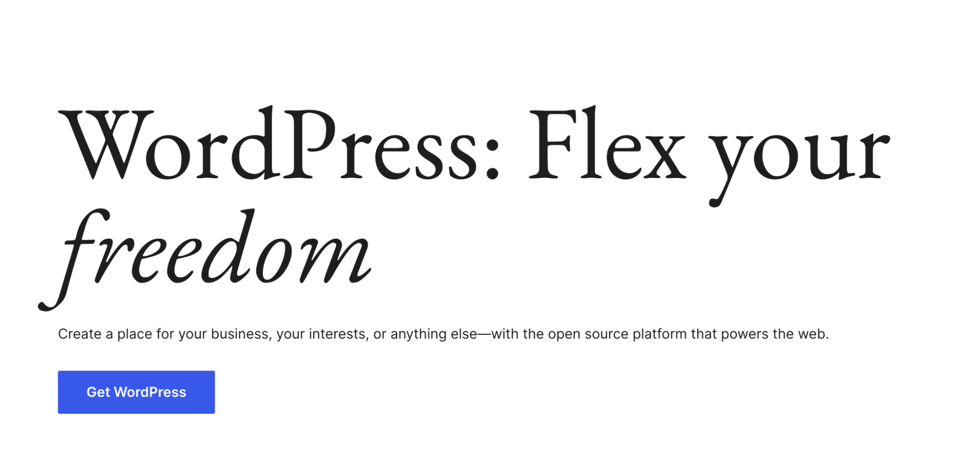 Home page di WordPress con le parole "WordPress; Fletti la tua libertà"